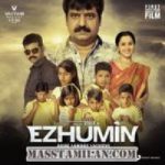 Ezhumin songs download