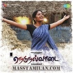 Nedunalvaadai songs download